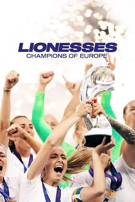 Lionesses: Champions of Europe